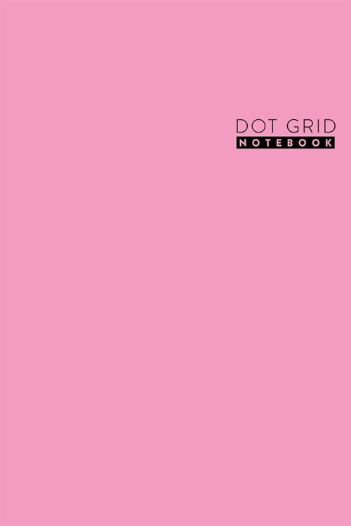 Dot Grid Notebook: Pink Pastel Hue - Dot Grid Journal 6 x 9 - A5 Notebook (Paperback)