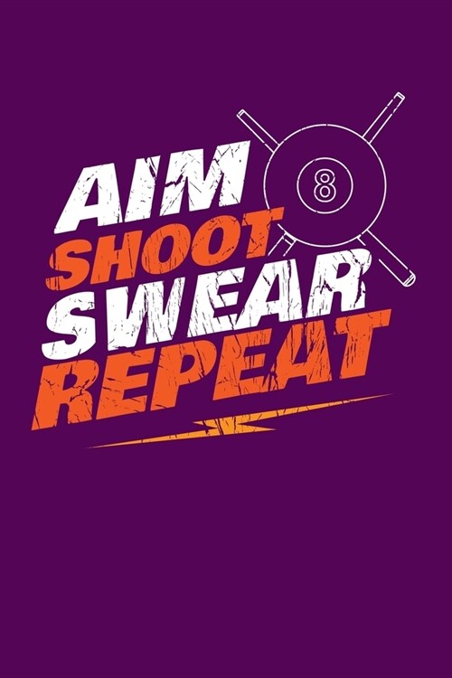 Aim Shoot Swear Repeat: Blank Lined Music Sheet Paper to Express Yourself with Song (Paperback)