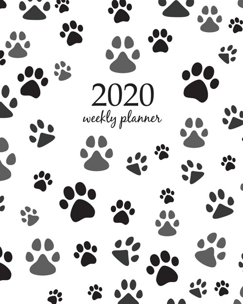 2020 Weekly Planner: Calendar Schedule Organizer Appointment Journal Notebook and Action day With Inspirational Quotes Paw print seamless. (Paperback)