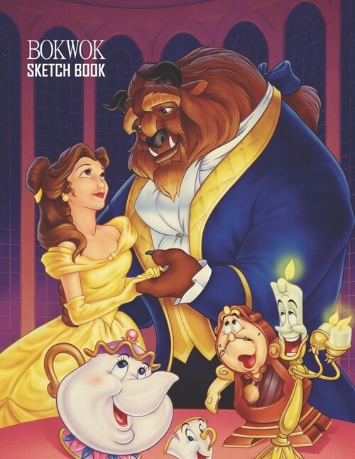 Sketch Book: Beauty and the Beast Sketchbook 129 pages, Sketching, Drawing and Creative Doodling Notebook to Draw and Journal 8.5 x (Paperback)