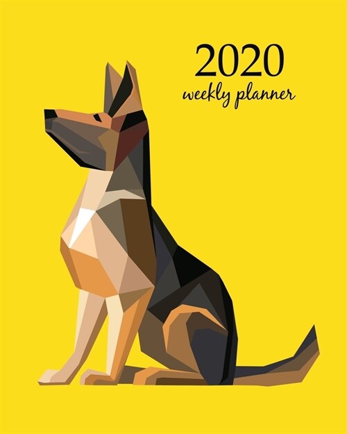 2020 Weekly Planner: Calendar Schedule Organizer Appointment Journal Notebook and Action day With Inspirational Quotes yellow background wi (Paperback)