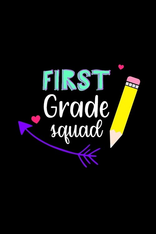 First Grade Squad: Student Writing Journal With Blank Lined Pages - WIDE RULED - Class Notes Composition Notebook for Girls (Paperback)