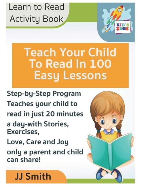 Teach Your Child to Read in 100 Easy Lessons - Learn to Read Activity Book: Step-by-Step ProgramTeaches your child to read in just 20 minutesa day-wit (Paperback)