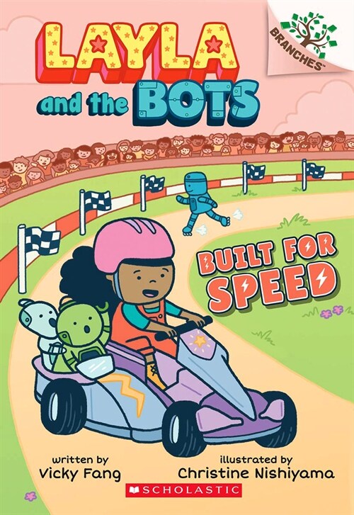 Layla and the Bots #2 : Built for Speed (Paperback)