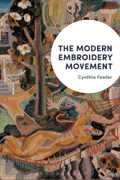 The Modern Embroidery Movement (Paperback)
