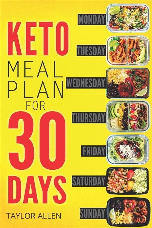 Keto Meal Plan For 30 Days: Smart (ready-to-go) WEIGHT-LOSS meals for saving TIME and BUDGET (Paperback)