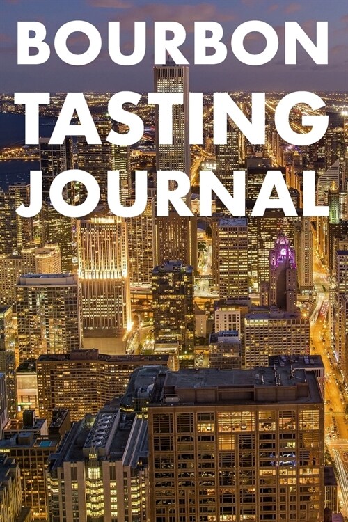 Bourbon Tasting Journal: Whiskey Tasting Logbook, Rating, Flavour Wheel & Colour Slider to Write on - Whisky Connoisseur Handbook - Perfect Gif (Paperback)