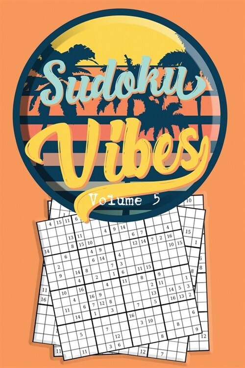 Sudoku Vibes Volume 5: 16 x 16 Mega Sudoku Hard Puzzle Book; Great Gift for Adults, Teens and Kids (Paperback)