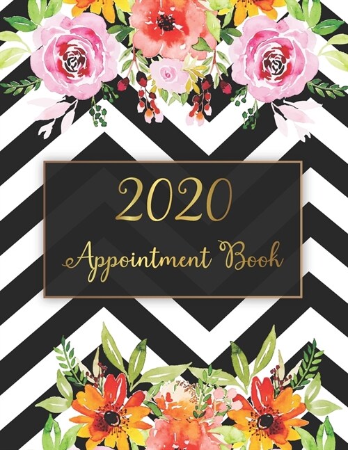 2020 Appointment Book: Appointments Notebook for Salons, Hairdressers, Spa and nail Hourly Planner year calendar 2020 Daily for Time 15 Minut (Paperback)