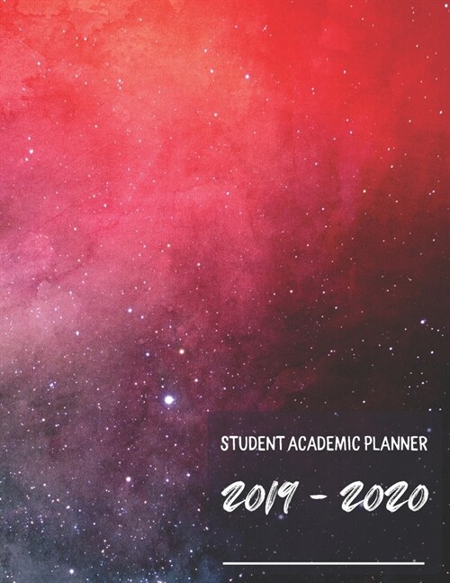 Student Academic Planner: Cosmic Space Calendar, Organizer and Class Scheduler for School Students (Paperback)