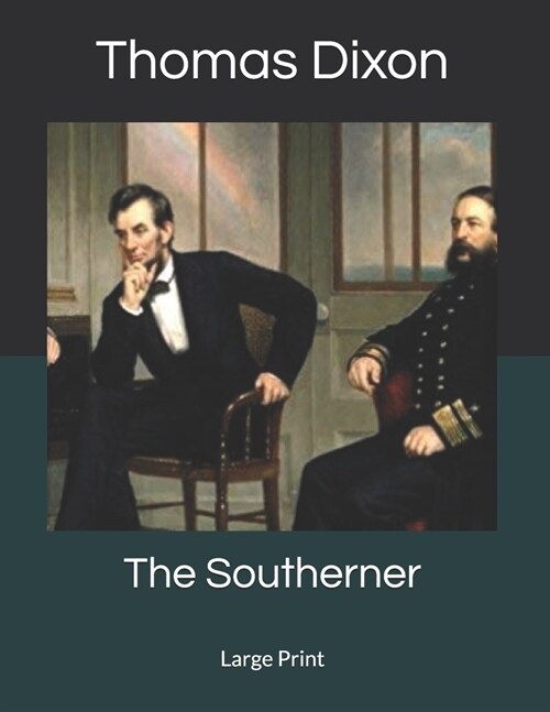 The Southerner: Large Print (Paperback)