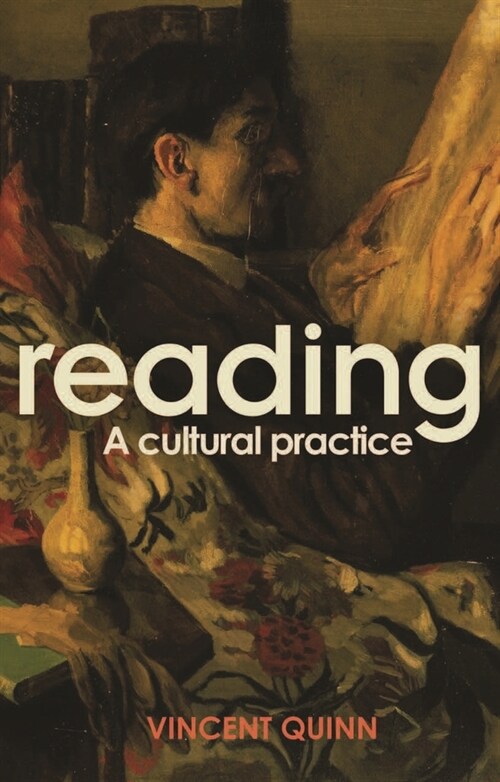 Reading : A Cultural Practice (Hardcover)