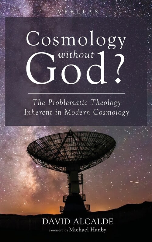 Cosmology Without God? (Hardcover)