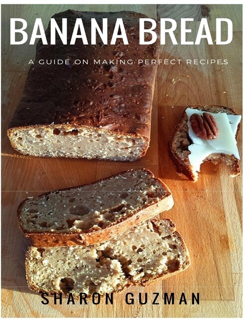 Banana Bread Recipe: 50 Delicious of Banana Bread (Paperback)