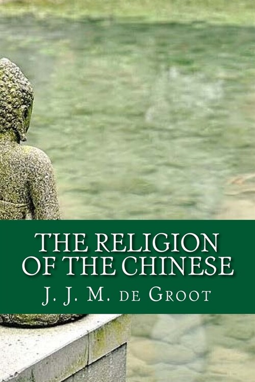 The Religion of The Chinese (Paperback)