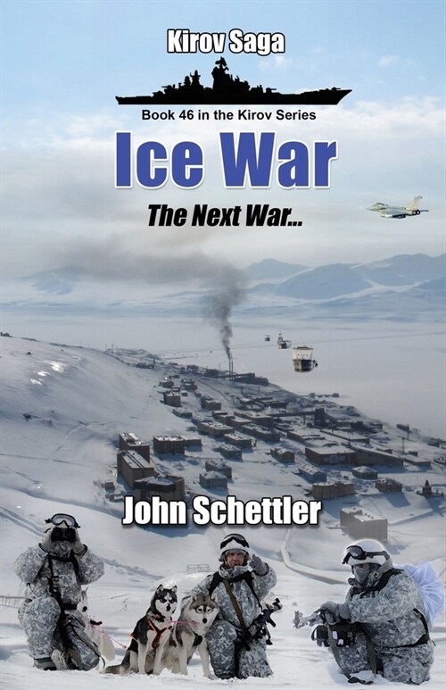 Ice War: The Next War (Paperback)