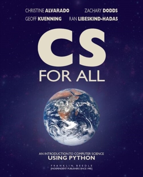 CS for All: An Introduction to Computer Science Using Python (Paperback)