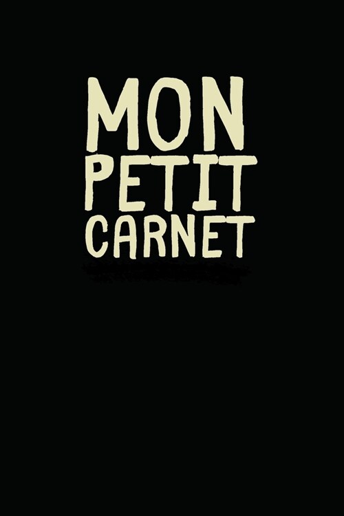 Mon Petit Carnet De Notes: Meilleur Gestionnaire De Mots De Passe Pour Garder Ses Identifiants Secrets, Un Carnet Original Et Pratique. (Paperback)