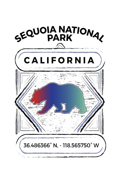 Sequoia National Park California: Notebook For Camping Hiking Fishing and Skiing Fans. 6 x 9 Inch Soft Cover Notepad With 120 Pages Of College Ruled P (Paperback)