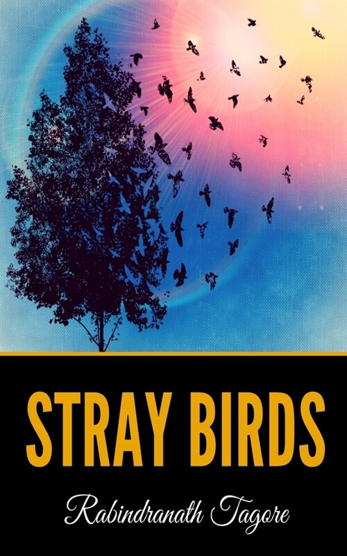 Stray Birds (Paperback)