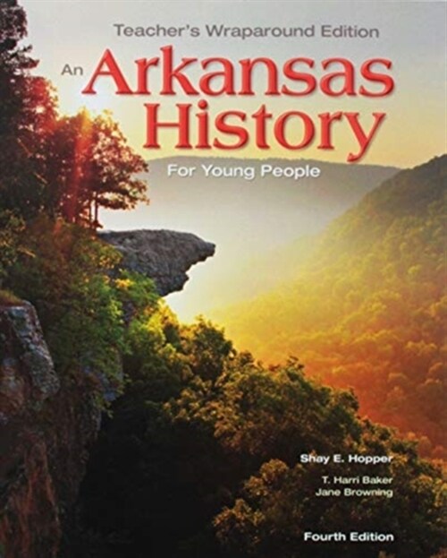 Arkansas History for Young People (Teachers Edition) (Paperback, 4, Teachers Wrapa)