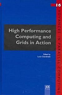 High Performance Computing and Grids in Action (Hardcover)