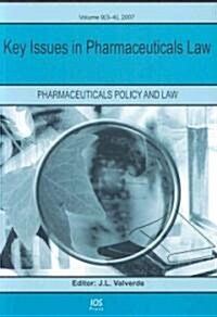 Key Issues in Pharmaceuticals Law (Paperback)