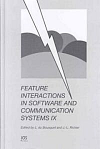 Feature Interactions in Software and Communication Systems IX (Hardcover)