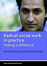 Radical Social Work in Practice : Making a Difference (Paperback)