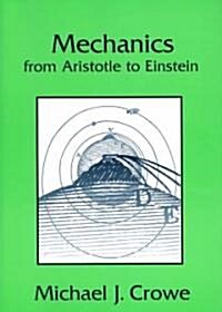 Mechanics from Aristotle to Einstein (Paperback)