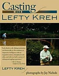 Casting with Lefty Kreh (Hardcover)