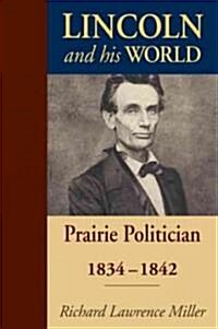 Lincoln And His World (Hardcover)