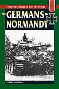 The Germans In Normandy (Paperback)