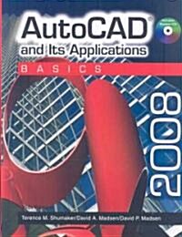 AutoCAD and Its Applications: Basics 2008 (Hardcover, 15)