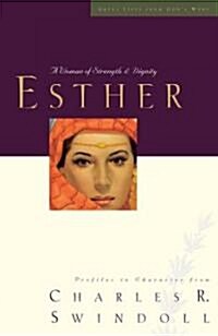 Great Lives: Esther: A Woman of Strength and Dignity (Paperback)