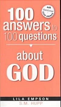 100 Answers to 100 Questions about God (Paperback)
