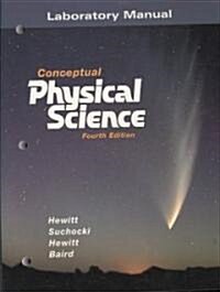 Conceptual Physical Science (Paperback, 4th, Lab Manual)