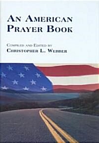 An American Prayer Book (Hardcover)