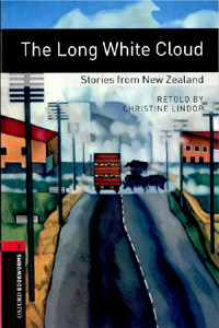 (The) long white cloud : stories from New Zealand