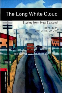 (The) long white cloud : stories from New Zealand