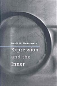 Expression and the Inner (Paperback)