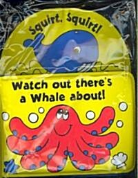 Squirt, Squirt (Paperback)