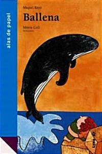 Ballena / Whale (Paperback, Illustrated)