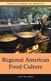 Regional American Food Culture (Hardcover)