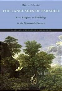 Languages of Paradise: Race, Religion, and Philology in the Nineteenth Century (Paperback)