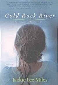 Cold Rock River (Paperback)