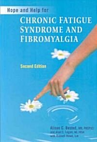 Hope and Help for Chronic Fatigue Syndrome and Fibromyalgia (Paperback)