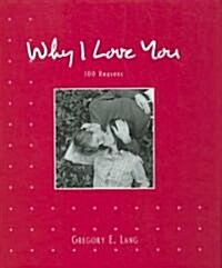 Why I Love You (Hardcover)