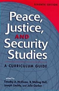 Peace, Justice, and Security Studies (Paperback, 7th)