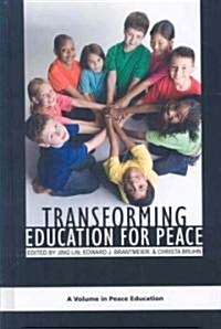 Transforming Education for Peace (Hc) (Hardcover)